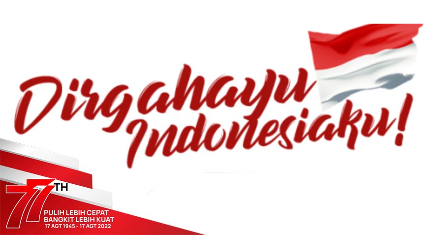 IKLAN HUT KEMERDEKAAN REPUBLIK INDONESIA KE 77 TAHUN BARITO TIMUR