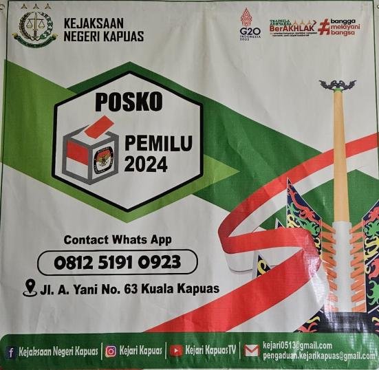 Bentuk Posko Siaga Kejaksaan Negeri Kapuas”Sarana Penyampaian Informasi Dan Pelaporan 
