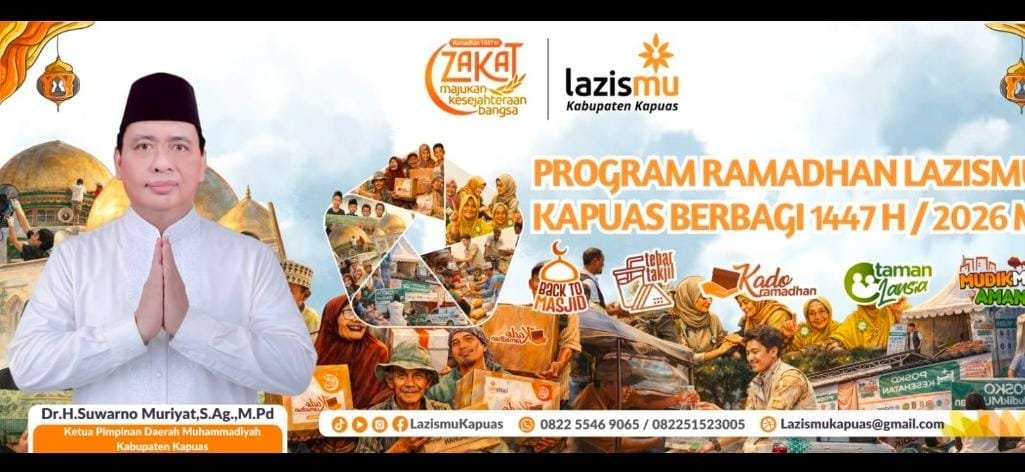 LAZISMU PDM Kapuas Bergerak, Hadir Nyata Melayani Umat